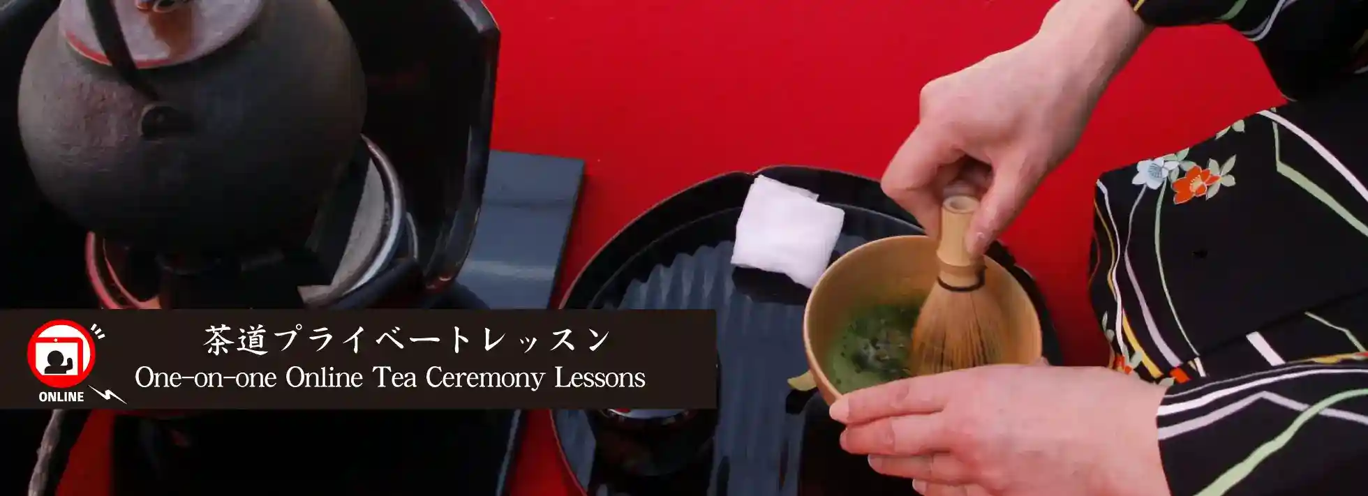 One-on-one Online Tea Ceremony Lessons